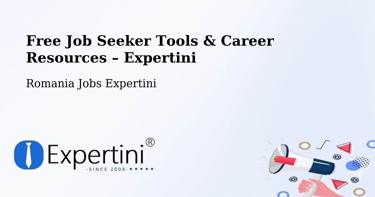 Free Job Seeker Tools & Career Resources – Reghiu - Reghiu, Romania Jobs Expertini
