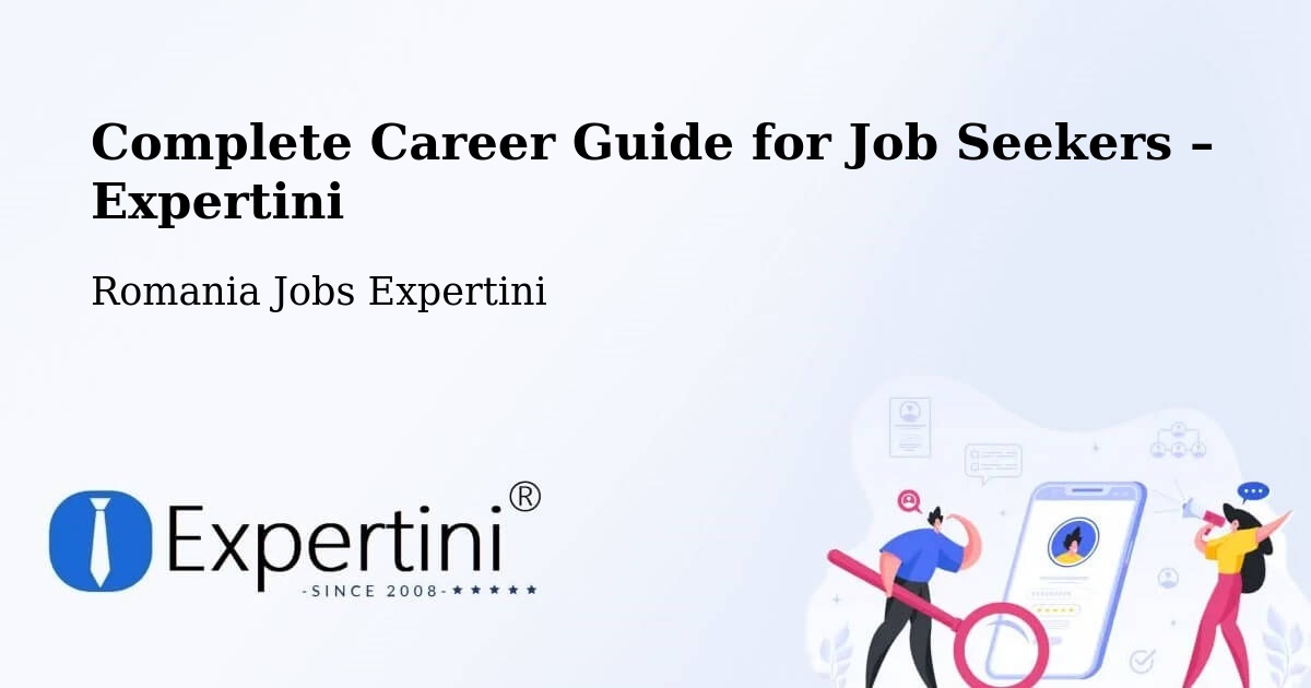 Career Guide for Job Seekers – Reghiu - Reghiu, Romania Jobs Expertini
