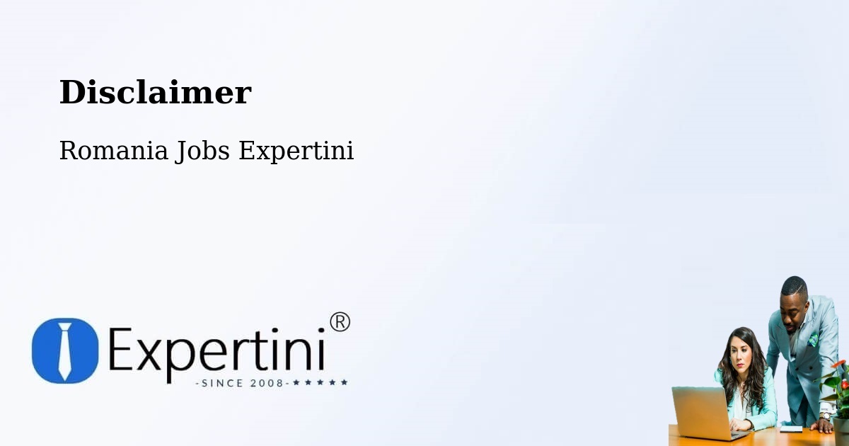 Disclaimer – Reghiu - Romania Jobs Expertini