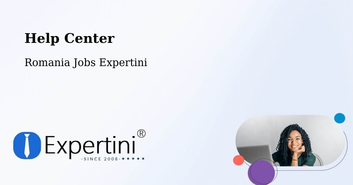 Help Center – Reghiu - Romania Jobs Expertini
